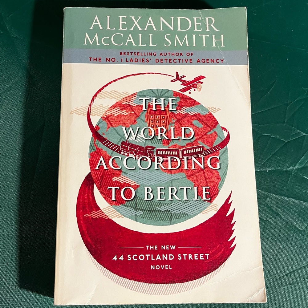 The World According To Bertie - Alexander McCall Smith 44 Scotland St Trade 2008
